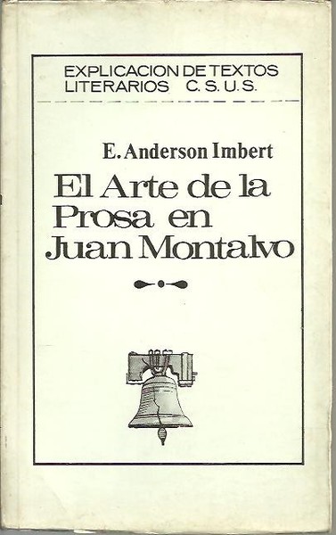 EL ARTE DE LA PROSA EN JUAN MONTALVO.