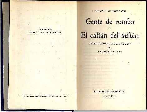 GENTE DE RUMBO Y EL CAFTAN DEL SULTAN.