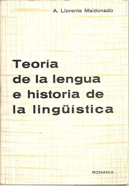 TEORIA DE LA LENGUA E HISTORIA DE LA LINGÜISTICA.