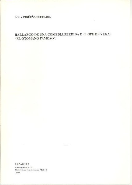 HALLAZGO DE UNA COMEDIA PERDIDA DE LOPE DE VEGA. EL …