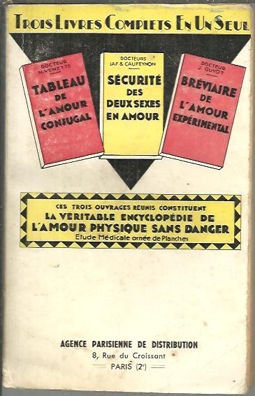 TABLEAU DE L'AMOUR CONJUGAL. SECURITE DES DEUX SEXES EN AMOUR. …
