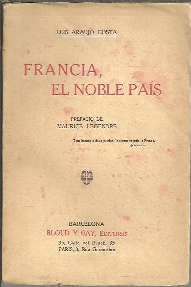 FRANCIA, EL NOBLE PAIS.