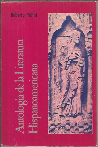 ANTOLOGIA DE LA LITERATURA HISPANOAMERICANA.