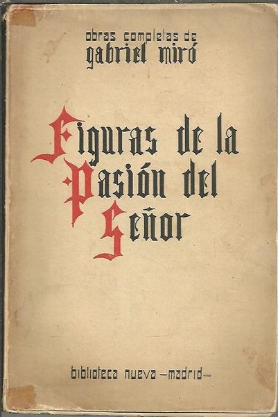 FIGURAS DE LA PASION DEL SEÑOR.