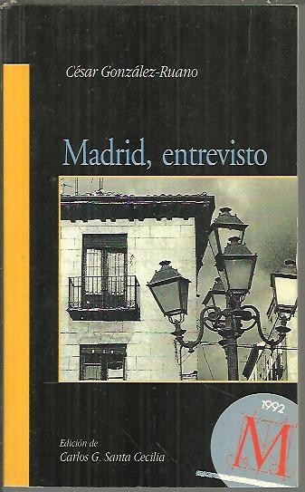 MADRID, ENTREVISTO.