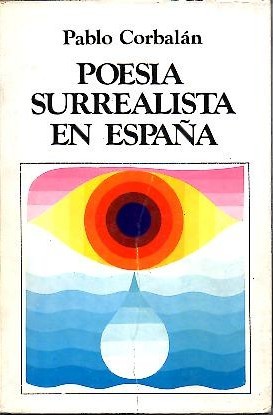 POESIA SURREALISTA EN ESPAÑA.