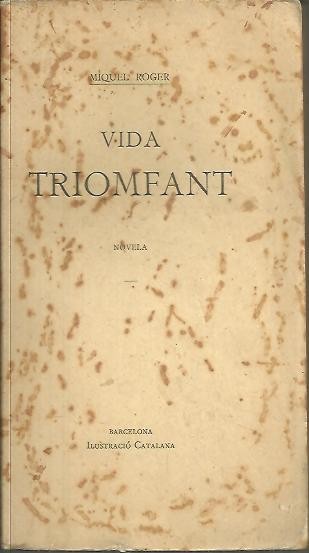 VIDA TRIOMFANT.