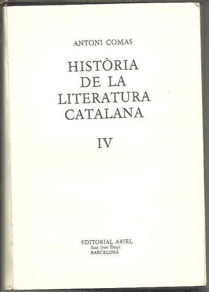 HISTORIA DE LA LITERATURA CATALANA. IV.