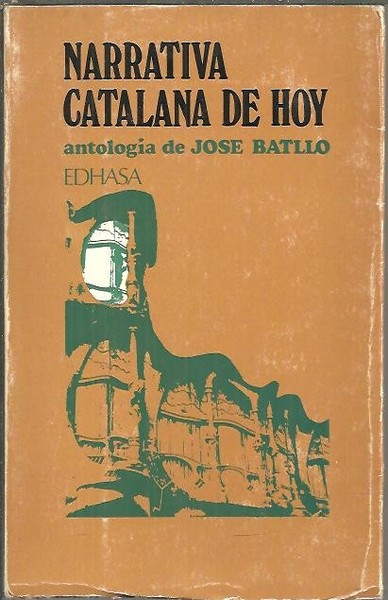 NARRATIVA CATALANA DE HOY.