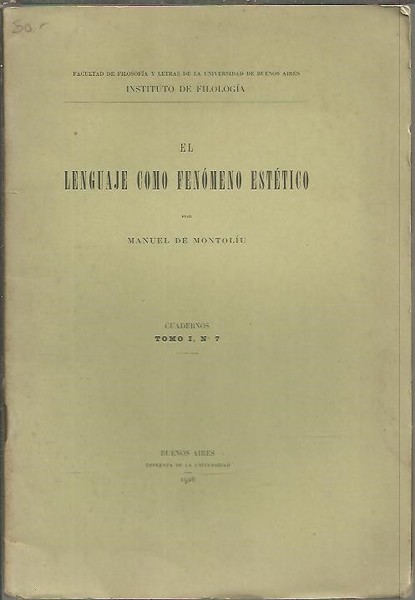 CUADERNOS. TOMO I. N. 7. EL LENGUAJE COMO FENOMENO ESTETICO.