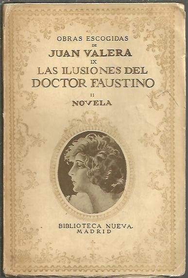 LAS ILUSIONES DEL DOCTOR FAUSTINO.