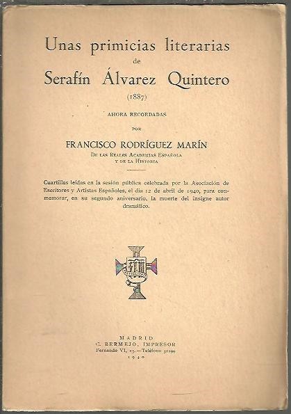 UNAS PRIMICIAS LITERARIAS DE SERAFIN ALVAREZ QUINTERO. (1887).