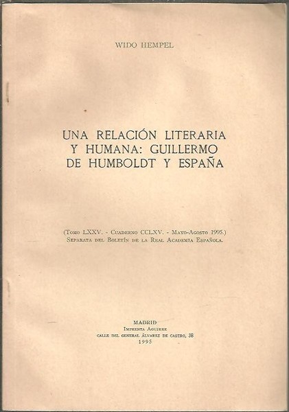 UNA RELACION LITERARIA Y HUMANA. GUILLERMO DE HUMBOLDT Y ESPAÑA.
