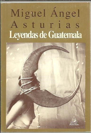 LEYENDAS DE GUATEMALA.