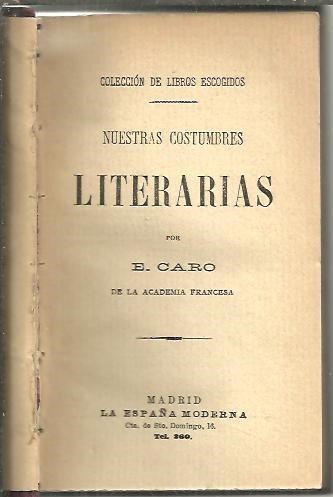 NUESTRAS COSTUMBRES LITERARIAS.