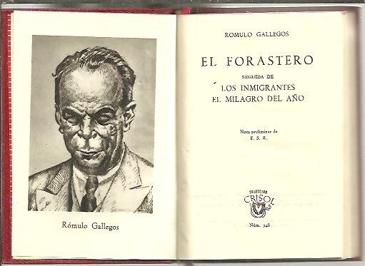 EL FORASTERO. LOS INMIGRANTES. EL MILAGRO DEL AÑO.