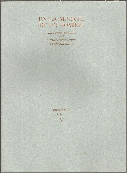 EN LA MUERTE DE UN HOMBRE. EL POBRE SEÑOR HA …