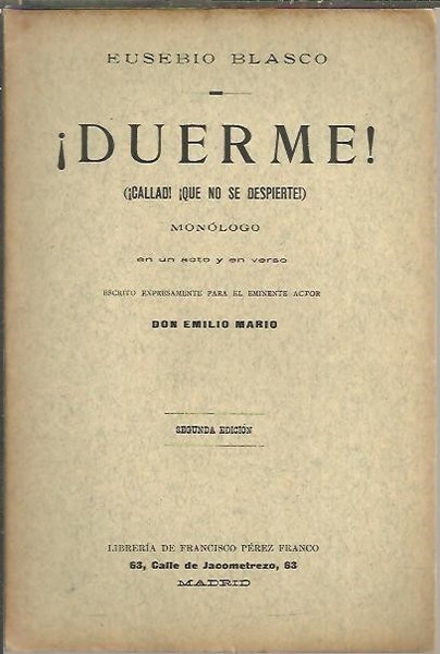 ¡DUERME!. (¡CALLAD¡ ¡QUE NO SE DESPIERTE!).