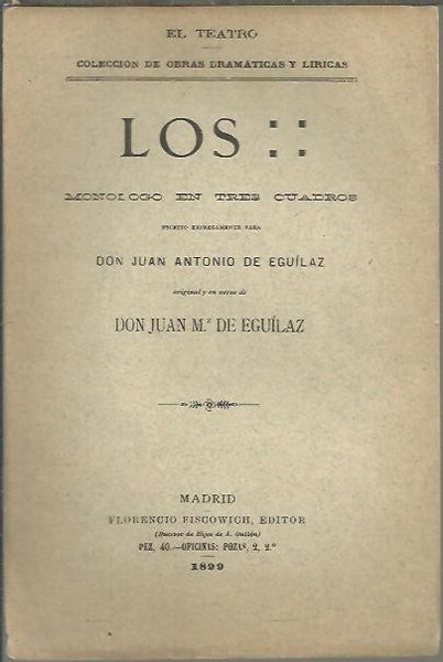 LOS . MONOLOGO EN TRES CUADROS.