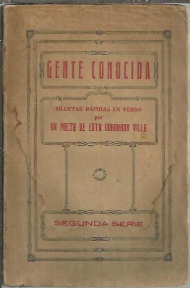 GENTE CONOCIDA. SILUETAS RAPIDAS EN VERSO POR UN POETA DE …