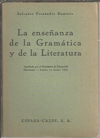 LA ENSEÑANZA DE LA GRAMATICA Y DE LA LITERATURA.