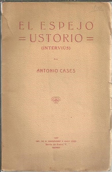 EL ESPEJO USTORIO. (INTERVIUS).