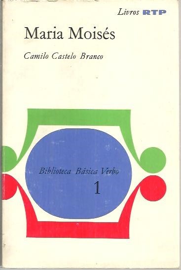 MARIA MOISES E OUTRAS NOVELAS.