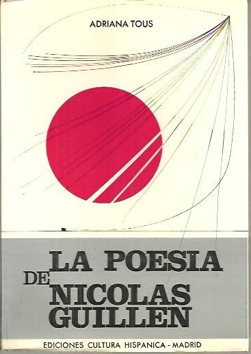 LA POESIA DE NICOLAS GUILLEN.