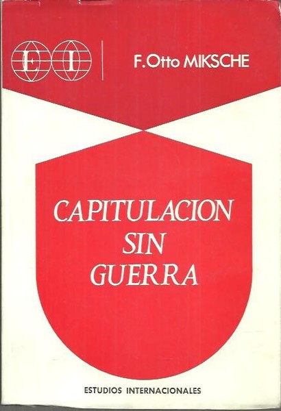 CAPITULACION SIN GUERRA. (1970-1980).