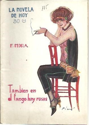 TAMBIEN EN EL FANGO HAY ROSAS.