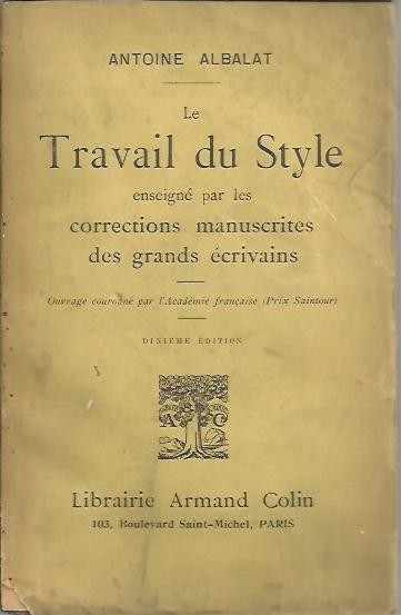 LE TRAVAIL DU STYLE ENSEIGNE PAR LES CORRECTIONS MANUSCRITES DES …