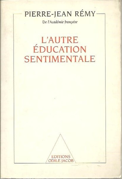 L'AUTRE EDUCATION SENTIMENTALE.