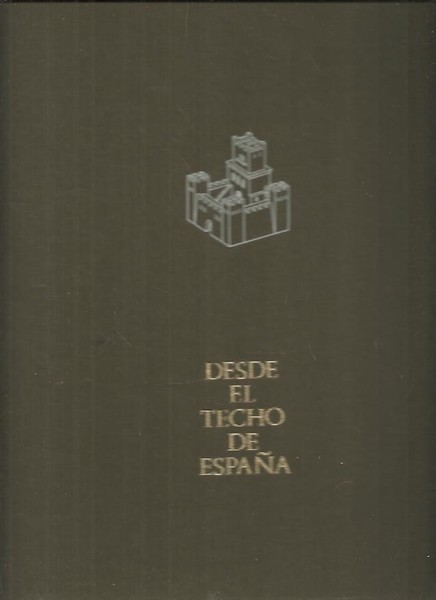 DESDE EL TECHO DE ESPAÑA.