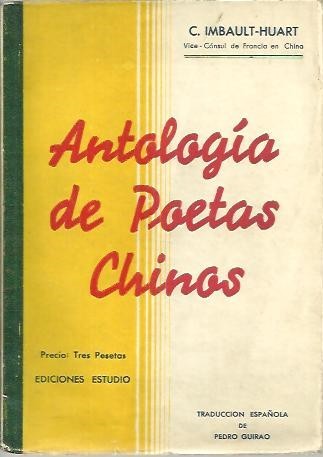 ANTOLOGIA DE POETAS CHINOS. (SIGLOS XIV AL XX).