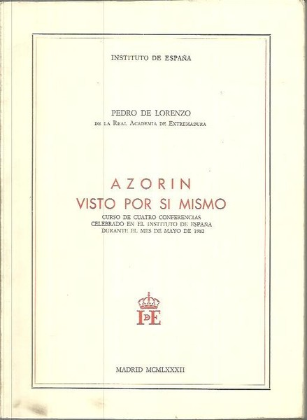 AZORIN VISTO POR SI MISMO.