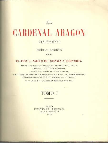 EL CARDENAL ARAGON. (1626-1677). TOMO I.