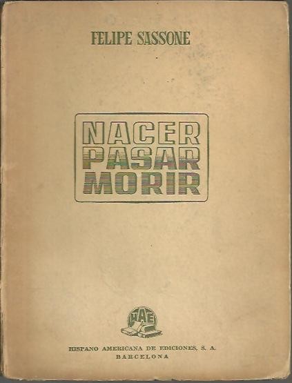 NACER, PASAR, MORIR.