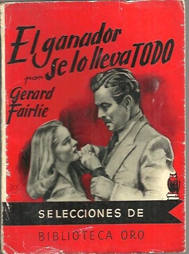 EL GANADOR SE LO LLEVA TODO.