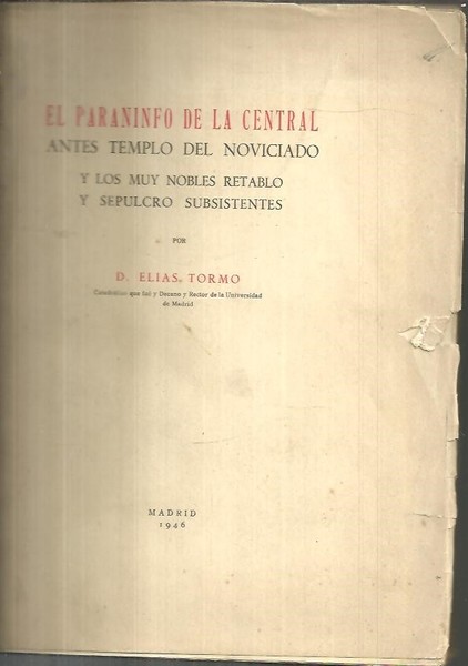 EL PARANINFO DE LA CENTRAL. ANTES TEMPLO DEL NOVICIADO Y …