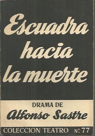 ESCUADRA HACIA LA MUERTE.