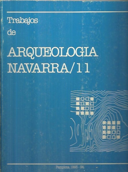 TRABAJOS DE ARQUEOLOGIA NAVARRA. N.11.