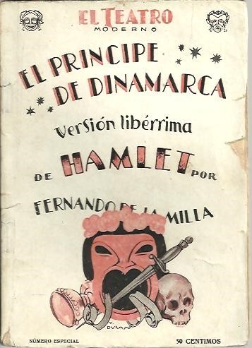 HAMLET. EL PRINCIPE DE DINAMARCA.