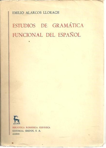 ESTUDIOS DE GRAMATICA FUNCIONAL DEL ESPAÑOL.