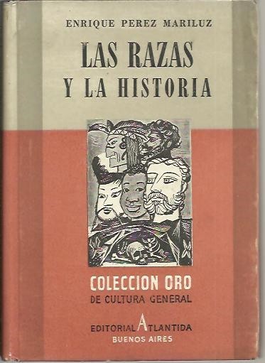 LAS RAZAS Y LA HISTORIA.