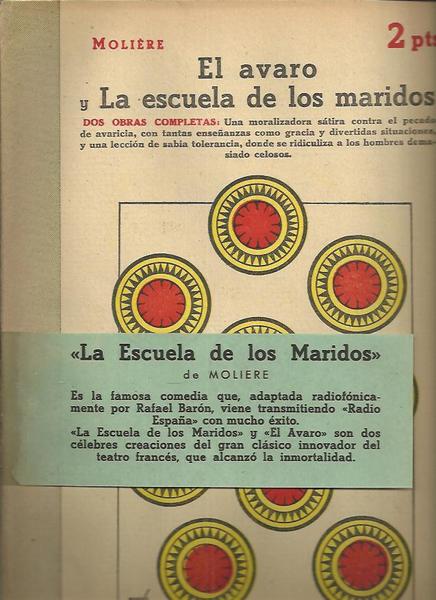EL AVARO Y LA ESCUELA DE LOS MARIDOS.
