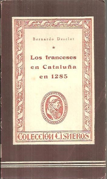 LOS FRANCESES EN CATALUÑA EN 1285.