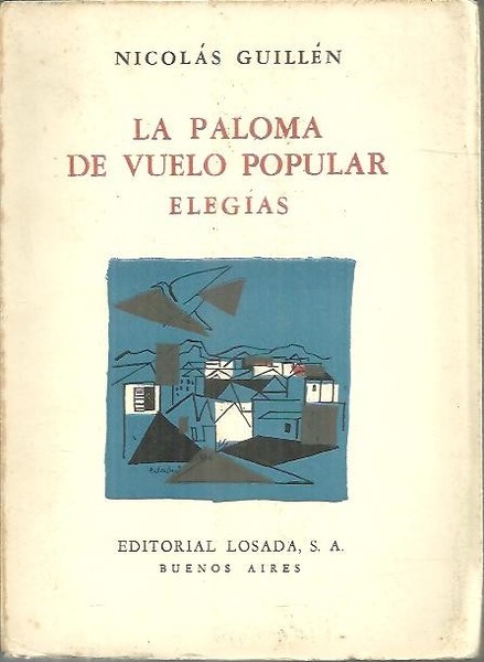 LA PALOMA DE VUELO POPULAR. ELEGIAS.