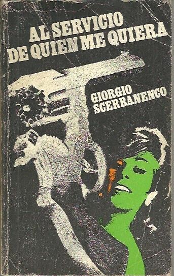 AL SERVICIO DE QUIEN ME QUIERA.