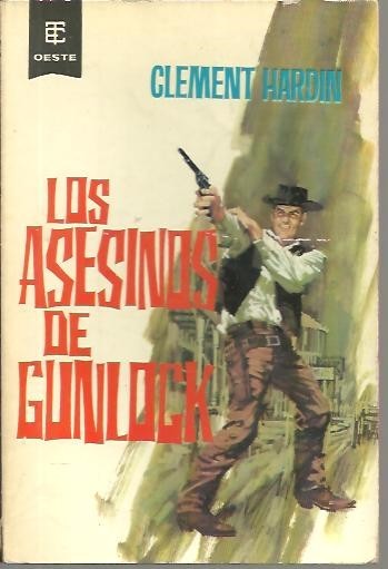 LOS ASESINOS DE GUNLOCK.
