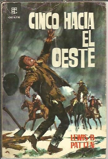 CINCO HACIA EL OESTE.
